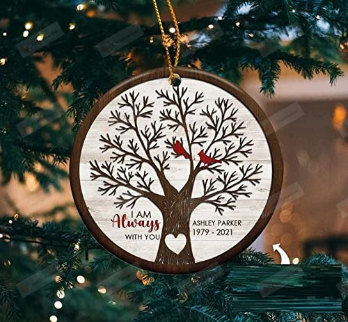 Cardinal Ornament Personalized Christmas Ornament I Am Alway With You- Memorial Ornament For Christmas Trees Decoration- Memorial Ornaments For Loss Of Loved One- Memorial Gifts For Loss Of Loved One