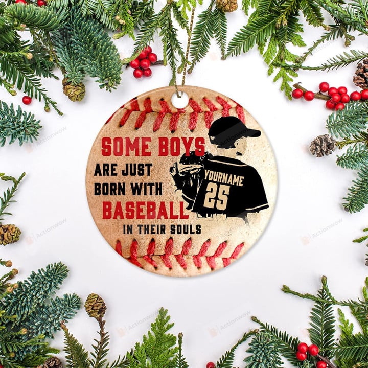 Personalized Ornament Baseball Lover Some Boys are Just Born with Baseball in Their Souls Gift for My Son for Christmas Navidad Birthday Holiday Party Celebrate Xmas Tree Hanging Decor