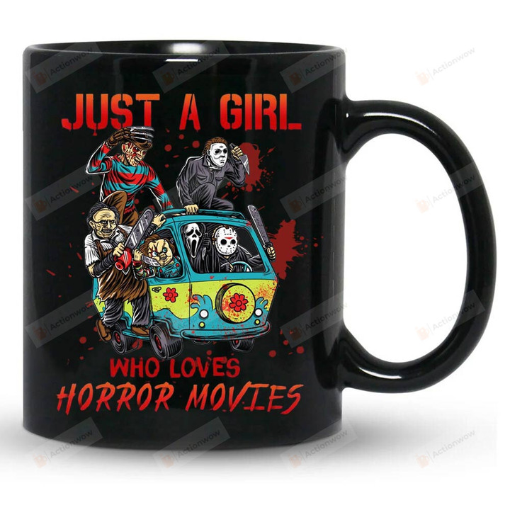 Just A Girl Who Loves Horror Movies Mug, Michael Myers Mug, Serial Killers, Halloween Gifts