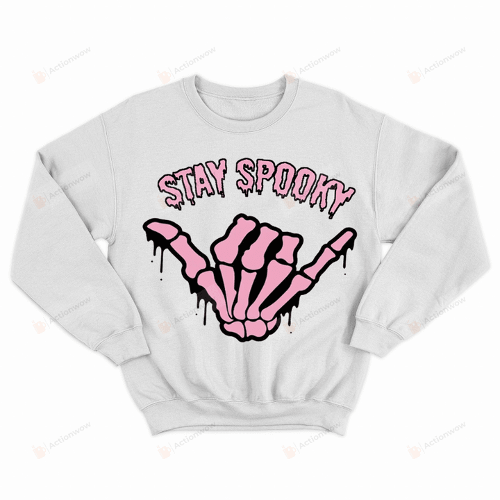 Stay Spooky Skeleton Hand Sweatshirt, Funny Halloween Gifts For Women, Spooky Season Sweatshirt