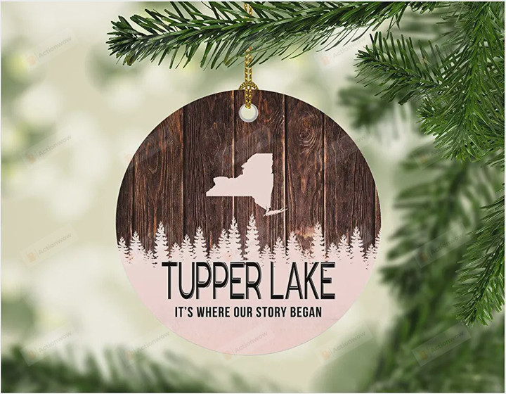 It's Where Our Story Began Ornament, Tupper Lake Christmas Ornament, Christmas Gift Ornament