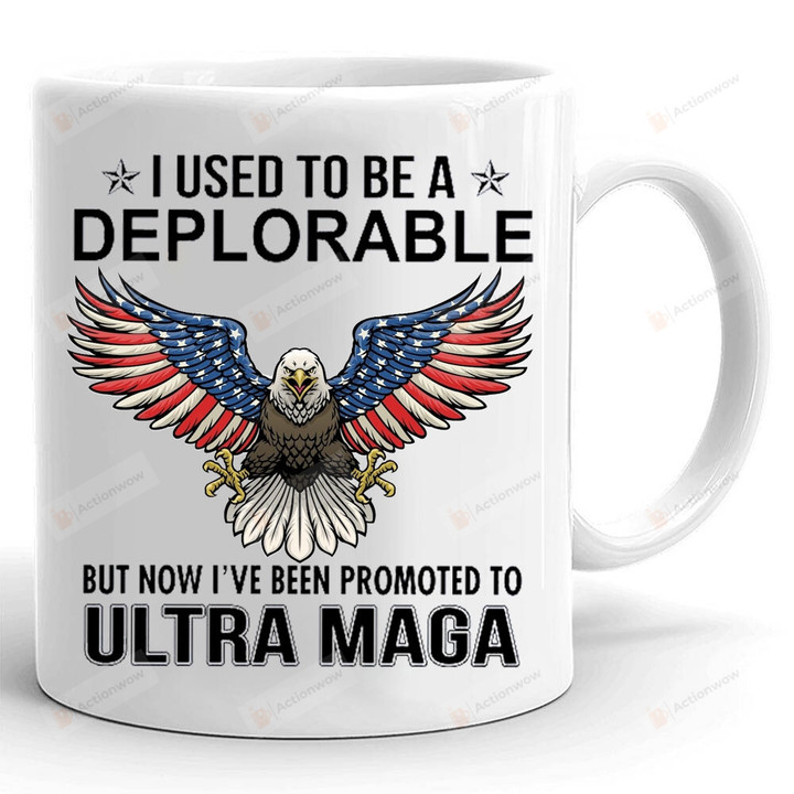 I Used To Be Deplorable Mug, Politics Gifts, Anti Biden, Ultra Maga, Fjb Mug, Gifts For Republican, Gifts For Friend For Family