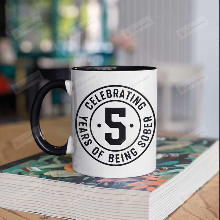 Celebrating 5 Years Sober Mug Gifts For Man Woman Friends Coworkers Family