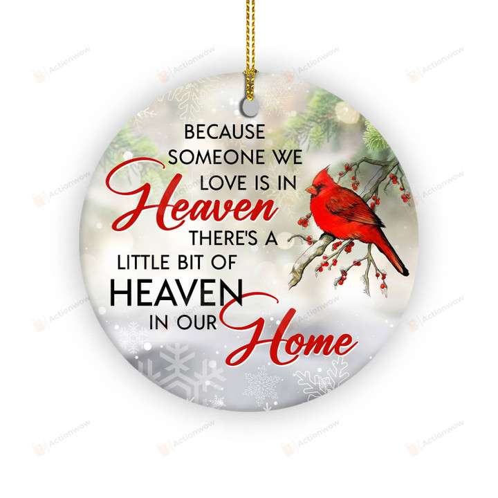Cardinal Because Someone We Love Is In Heaven Ornament, Memorial Gifts, Sympathy Bereavement Gifts For Loss Of Loved One