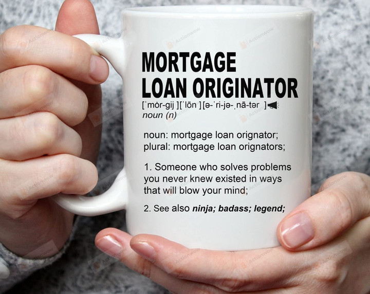 Mortgage Loan Originator Definition Mug Gifts For Man Woman Friends Coworkers Employee Family Office Mug Presents For Birthday Christmas Ceramic Coffee Teacup Printed Art Quotes Mug (Multi 6)