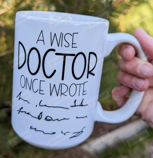 Doctor Mug, Doctor Gift, Medical School Graduation Gift For Friend, Funny Dr Mug Gift Phd Mug, 15oz