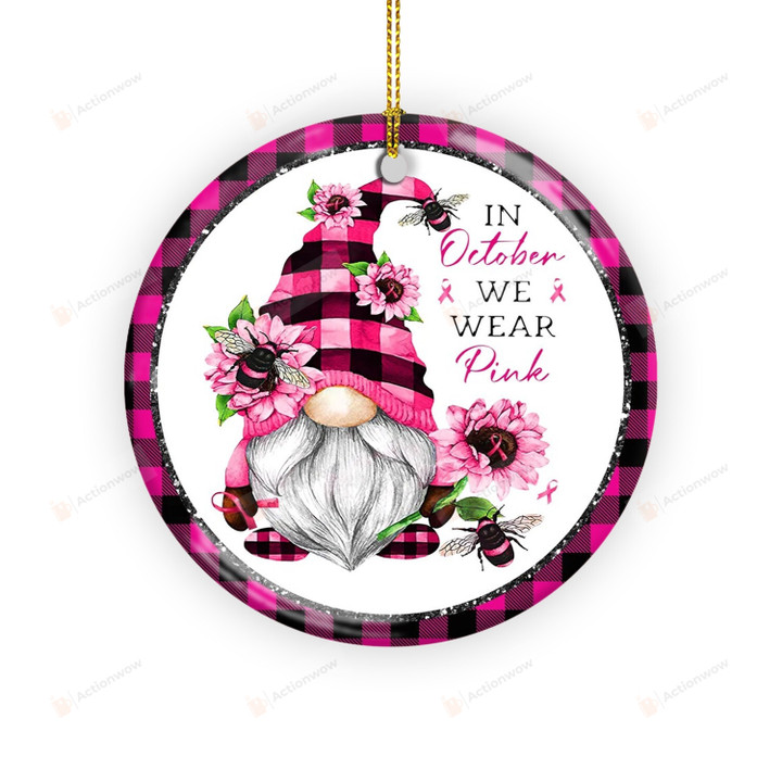 In October We Wear Pink Ornament, Pink Gnome, Gifts For Her, Breast Cancer Awareness, Family Gifts For Cancer Fighter