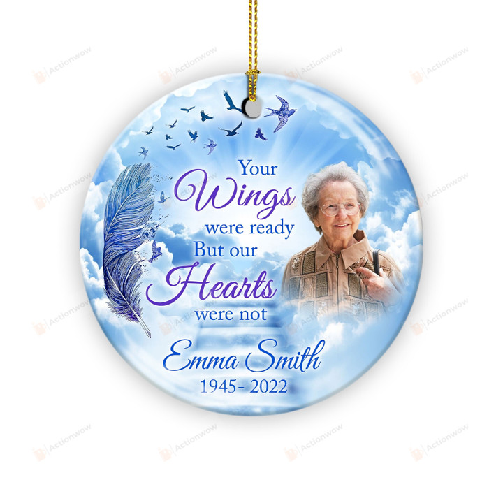 Personalized Your Wings Were Ready But Our Hearts Were Not Ornament, Gifts For Mom In Heaven, Memorial Gifts, Bereavement Ornament For Loss Of Mother On Birthday Christmas Aniversary, Sympathy Gifts, Custom Photo