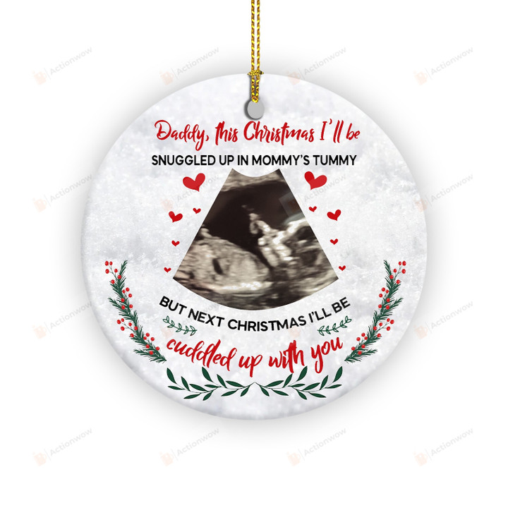 Daddy This Christmas I'll Be Snuggled Up Ornament, Christmas Gifts For Him For Dad, New Dad, Gifts From Baby Bump, To My Daddy