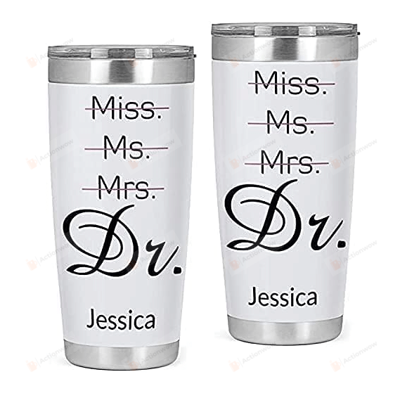 Personalized Graduation Miss Ms Mrs Dr Stainless Steel Wine Tumbler Cup