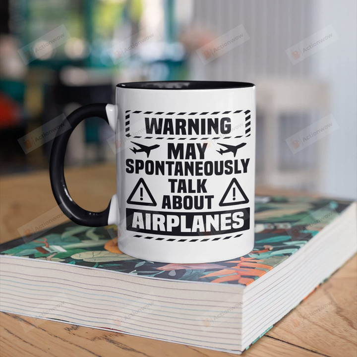 Warning May Talk About Airplanes Mug Gifts For Man Woman Friends Coworkers Family