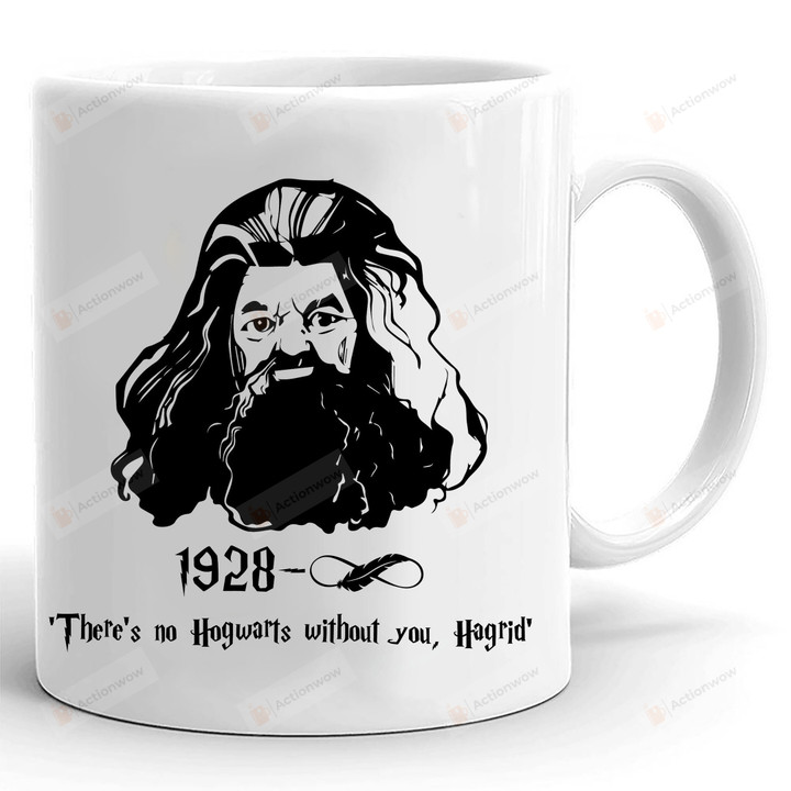 There's No Hogwarts Without You Hagrid Ceramic Coffee Mug, Rest In Peace Hagrid Robbie Coltrane Mug