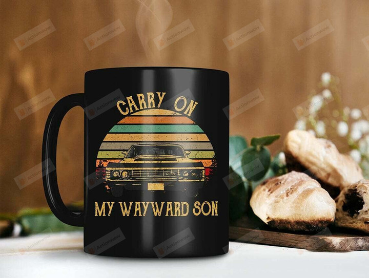 Carry On My Wayward Son Coffee Mug To My Son Gifts From Mom Dad Gifts Son-In-Law Mug