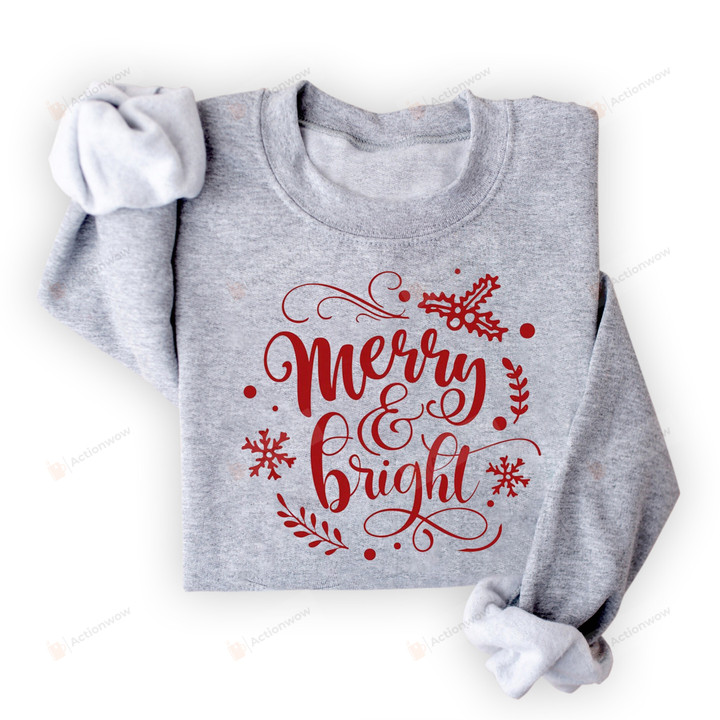 Merry And Bright Sweatshirt, Christmas Gifts For Friend For Family, Christmas Sweatshirt, Gifts For Women For Men