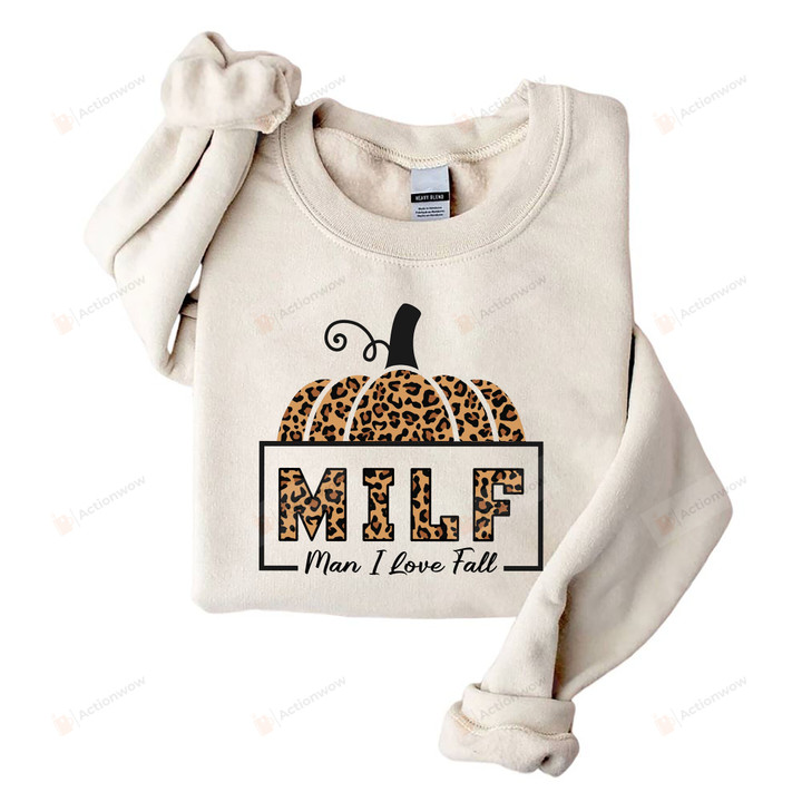 Milf Man I Love Fall Sweatshirt, Fall Autumn Sweatshirt For Women, Funny Leopard Pumpkin Autumn Lover Shirts For Women