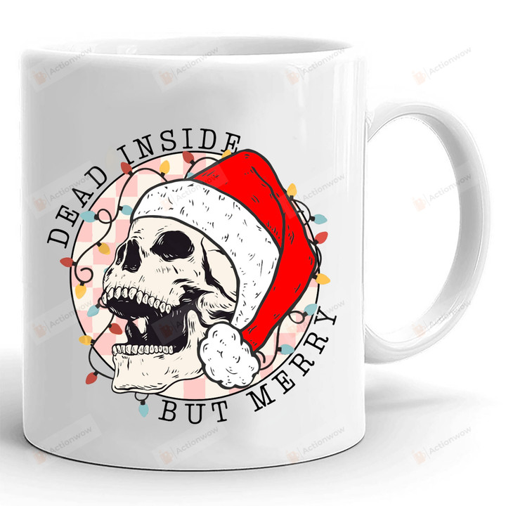 Dead Inside But Merry Skeleton Christmas Mug, Santa Skull Mug, Funny Gifts For Women For Family