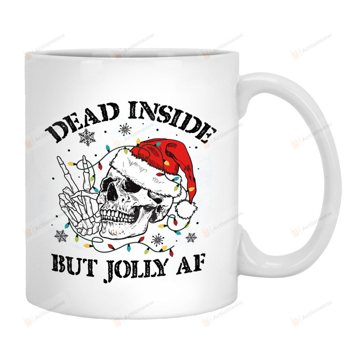 Dead Inside But Jolly Af Mug, Funny Skeleton Skull Christmas Mug, Winter Skull Santa Xmas Christmas Gifts