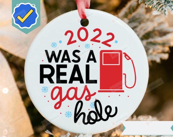 2022 Sucked Gas Christmas Ornaments, 2022 Gas Prices Ornament, Funny 2022 Christmas Ornament, Gas Christmas Ceramic Keepsake Gift