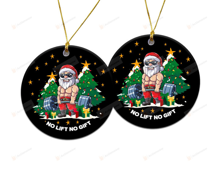 No Lift No Gift Ornament, Deadlift Santa Claus Ornament, Merry Liftmas Ornament