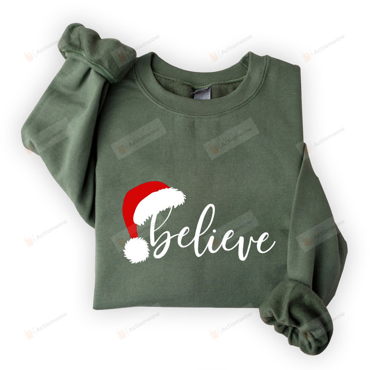 Believe Santa Hat Christmas Sweatshirt, Christmas Believe Sweater, Funny Christmas Gifts For Family