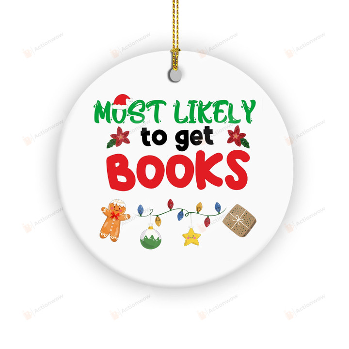 Most Likely To Get Books Ornament, Christmas Books Ornament Gifts For Reading Lovers Bookworm Bookish