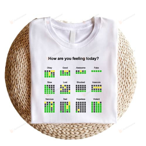 How Are You Feeling Today Wordle Shirt, Funny Wordle Sarcastic Shirt, Wordle Shirt, Wordle Gift Shirt, Wordle Meme, Christmas White