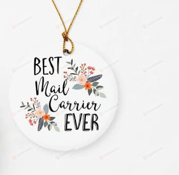 Mail Carrier Ornament Best Mail Carrier Ever Ornament For Women Men Birthday Gift Christmas Tree Decor Circle Heart Oval Star Ornament Party Decor Funny Ornament