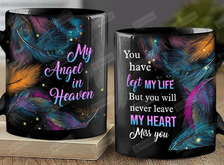 My Angel In Heaven Jesus Memorial Mug For Dad Or Mom In Heaven Jesus Lover From Daughter Son On Birthday Anniversary Mother'S Day Father'S Day Mug 11-15 Oz