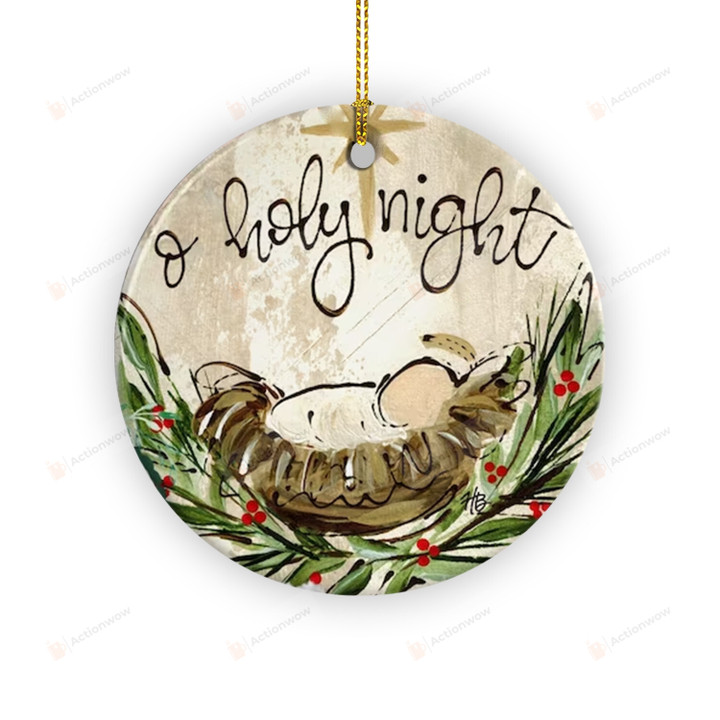 O Holy Night Ornament, Nativity Ornament, Christmas Gifts For Jesus Lover Christian