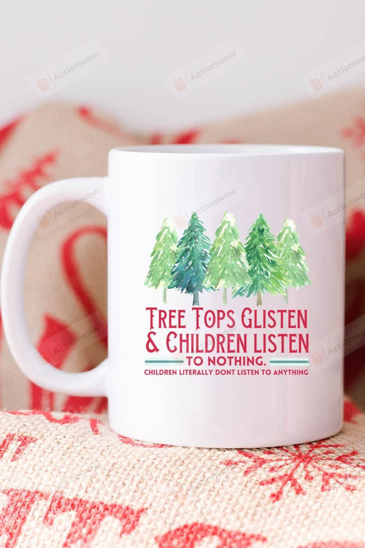 Merry Christmas Treetops Glisten Children Mug, Home And Living Decor, Coffee Ceramic Cup, Gift For Friend Family Lover On Birthday Christmas Thanksgiving