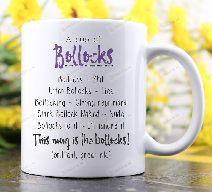 A Cup Of Bollocks Mug Coworker Mug Gifts For Coworker Work Mug Funny Coffee Mug