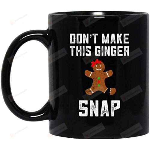 Ginga Don't Make This Ginger Snap Black Ceramic Mug