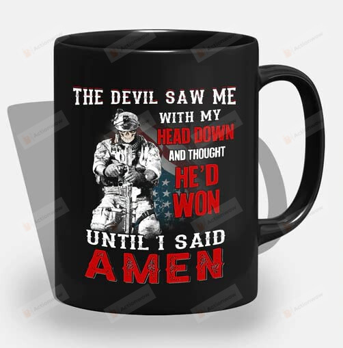 The Devil Saw Me With My Head Down Mug Army Retired Mug, Army Veteran Gifts For Veteran Fathers, Grandpa, Husband In Fathers Day- Military Veteran Coffee Mug Gift For Veteran Man In Independence Day
