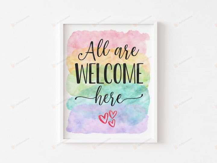 All Are Welcome Here Poster/Canvas Class Decor Back To School Decoration Inspiration Wall Art Gifts For Students Posters Motivational Wall Art Home Office Decor Classroom Decorations Welcome Gifts