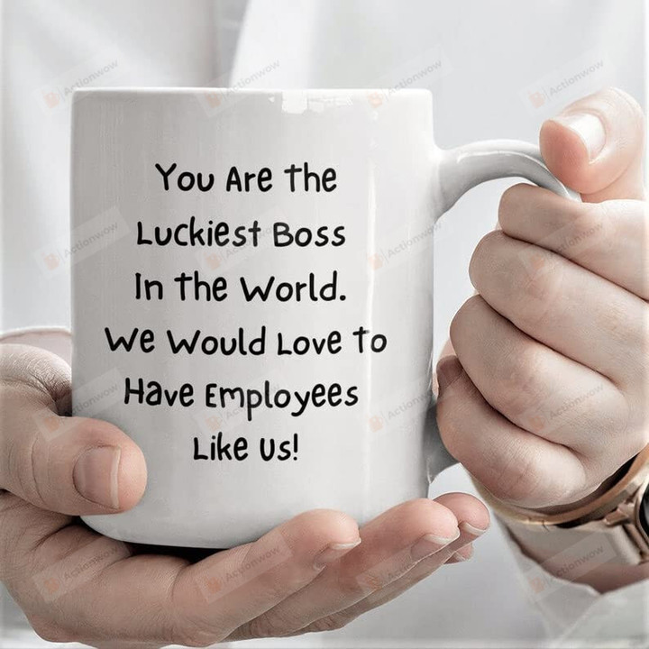 Luckiest Boss In The World Coffee Mug Boss Gift Manager Supervisor Gift From Employees Bosses Day Gift Boss Appreciation Boss Day Coffee Mug