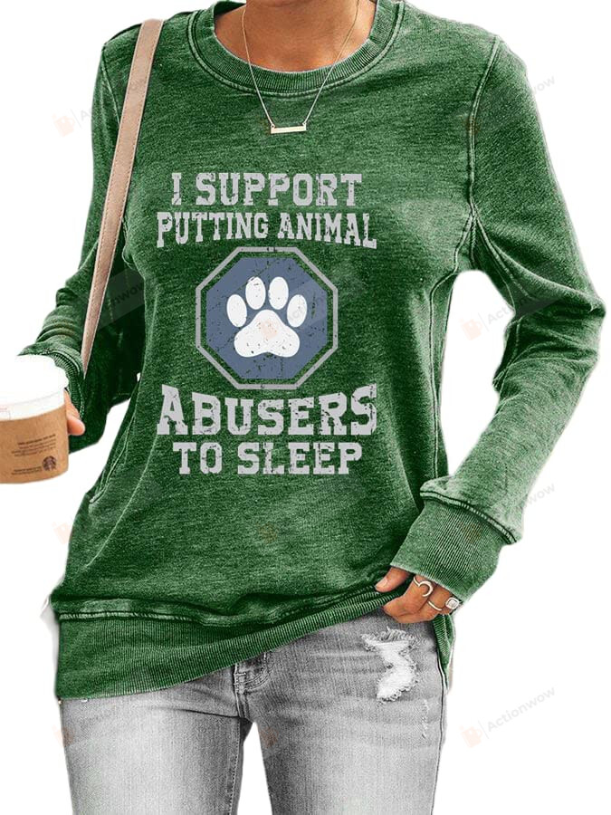 Banane Rai I Support Putting Animal Abusers To Sleep Print Sweatshirt White