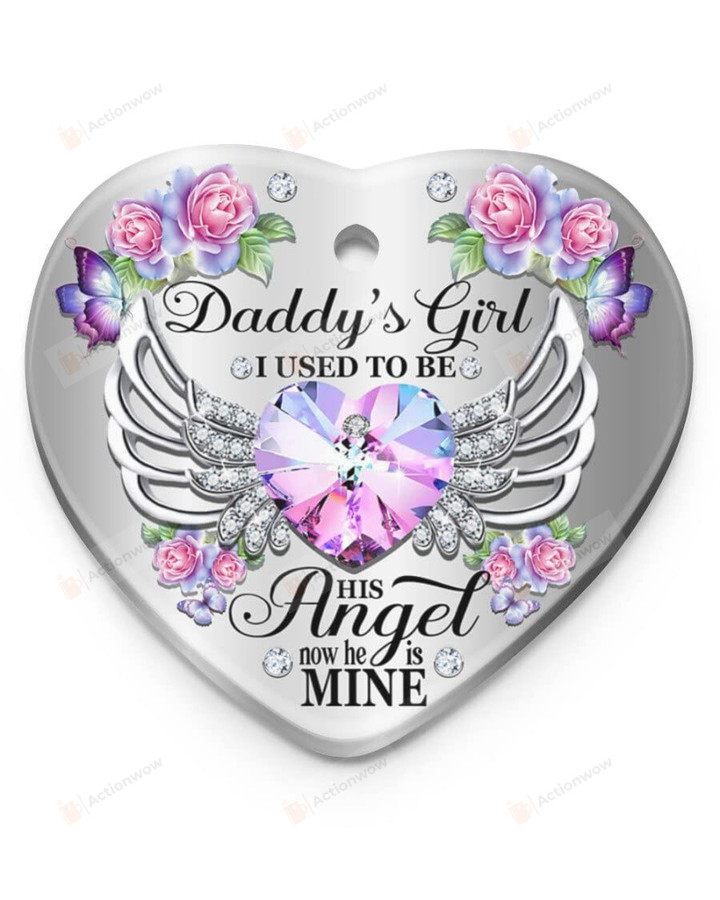 Memorial Christmas Ornament, Daddy'S Girl I Used To Be His Angel Now He Is Mine Ornament Memorial To Heaven Ornament Christmas Hanging Ornaments Loss Of One Memorial Gifts