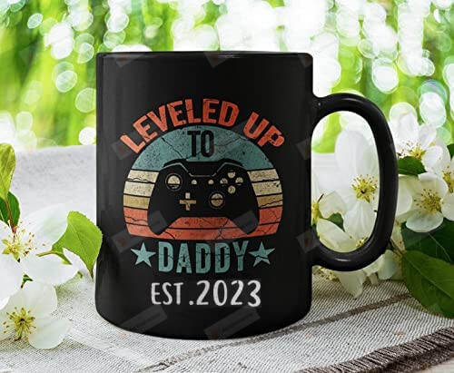 Birthday Gift For Daddy, Leveled Up To Daddy Mug Est. 2023 Mug New Father, New Dad Mug 11 15 Oz Mug