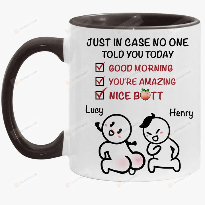 Custom Valentine Mug, Just In Case No One Told You Mug, Naughty Couple Gifts, Valentine's Day Gift