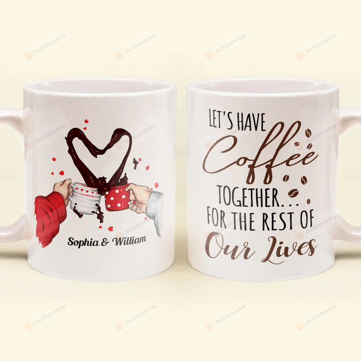 Personalized Let's Have Coffee Together Mug, Anniversary Valentine's Day Gift For Husband Wife