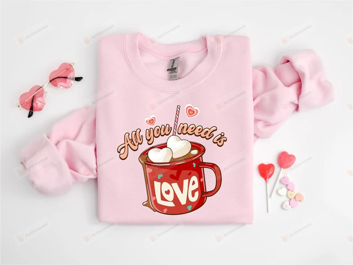 All You Need Is Love Shirt, Loads Of Love Sweatshirt, Valentines Shirt, Happy Valentines Day,