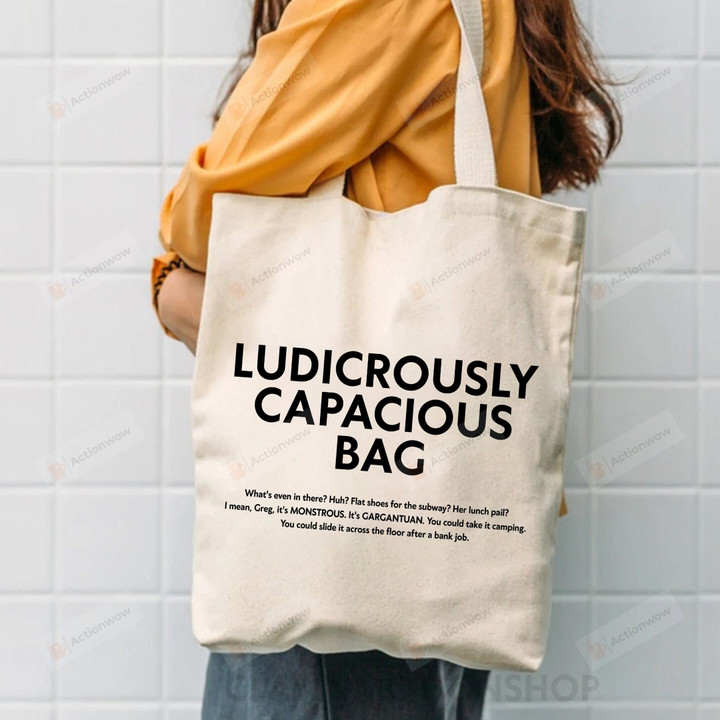 Ludicrously Capacious Tote Bag, Cousin Greg And Tom, Ludicrously Capacious Bag, Speech Tote, Succession Bag, Succession Inspired Meme Tote