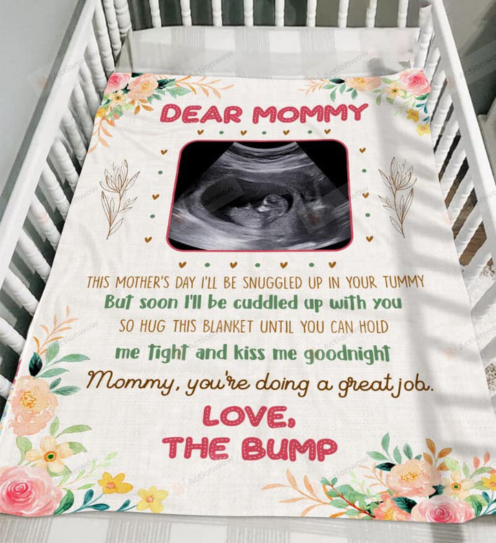 Personalized Dear Mommy Blanket, This Mothers Day I'll Be Snuggled Up In Your Tummy Blanket, Custom Baby Sonogram Gifts For Expecting New First Mom To Be From The Bump On Mothers Day
