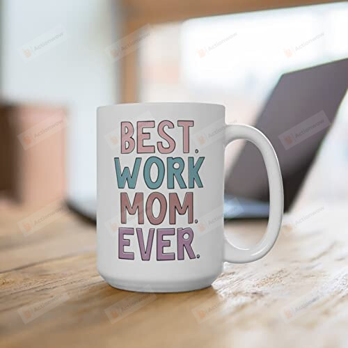 Best Work Mom Ever Mug, Work Mom Mug, Work Mom Gift For Women, Work Bestie Gift, Work Friend Gift, Funny Coworker Mug, Coworker Appreciation Gift, Office Manager Mug, Boss Day Gifts For Boss Lady
