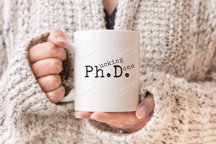 Resp Personalized Phd Mug, Phd Graduation, Fucking Done Mug, Phd Graduate Mug, Personalized Mug, Phd Gifts, Graduation Mug, Graduation Gifts, Funny Mugs, Phd Graduate Mugs