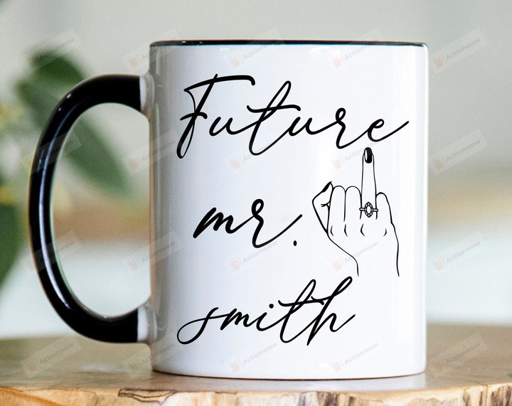 Personalized Future Mrs Mug - Ring Finger Mug - Engagement Gift Bride To Be - Bridal Shower Gift - Weddding Mug - Custom Name Fiance Mug