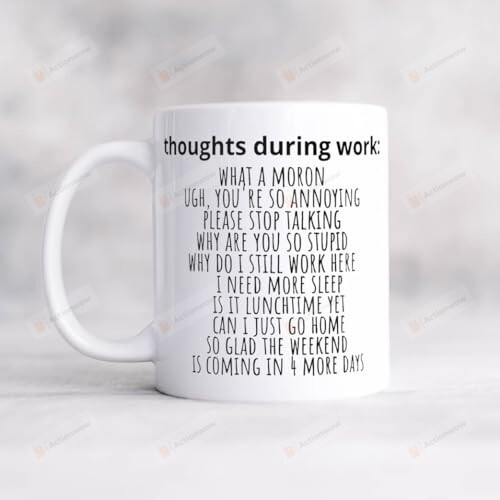 Generic Funny Gifts For Coworker, Thoughts During Work Mug, Sarcastic Mug, Funny Coffee Mug For Men Women, Great Gift For The Holidays, Birthday Coworker Office Workplace Gift, Gag Gift Idea