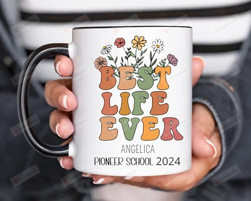 Jw Pioneer School 2024 Gift Personalized Pioneer School Mug Customized Pioneer Mug 2024 Year Text Best Life Ever Jw Gifts Pioneer School Mug Back To School