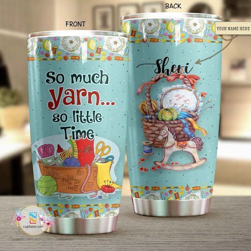 So Much Yarn Personalized Tumbler V99H9