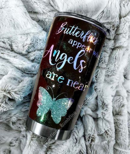 Butterflies Appear Where Angels Are Near Tumbler THN23